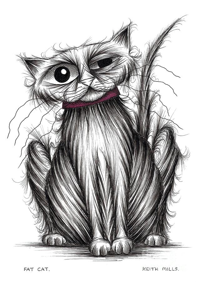 Fat cat Drawing by Keith Mills Fine Art America